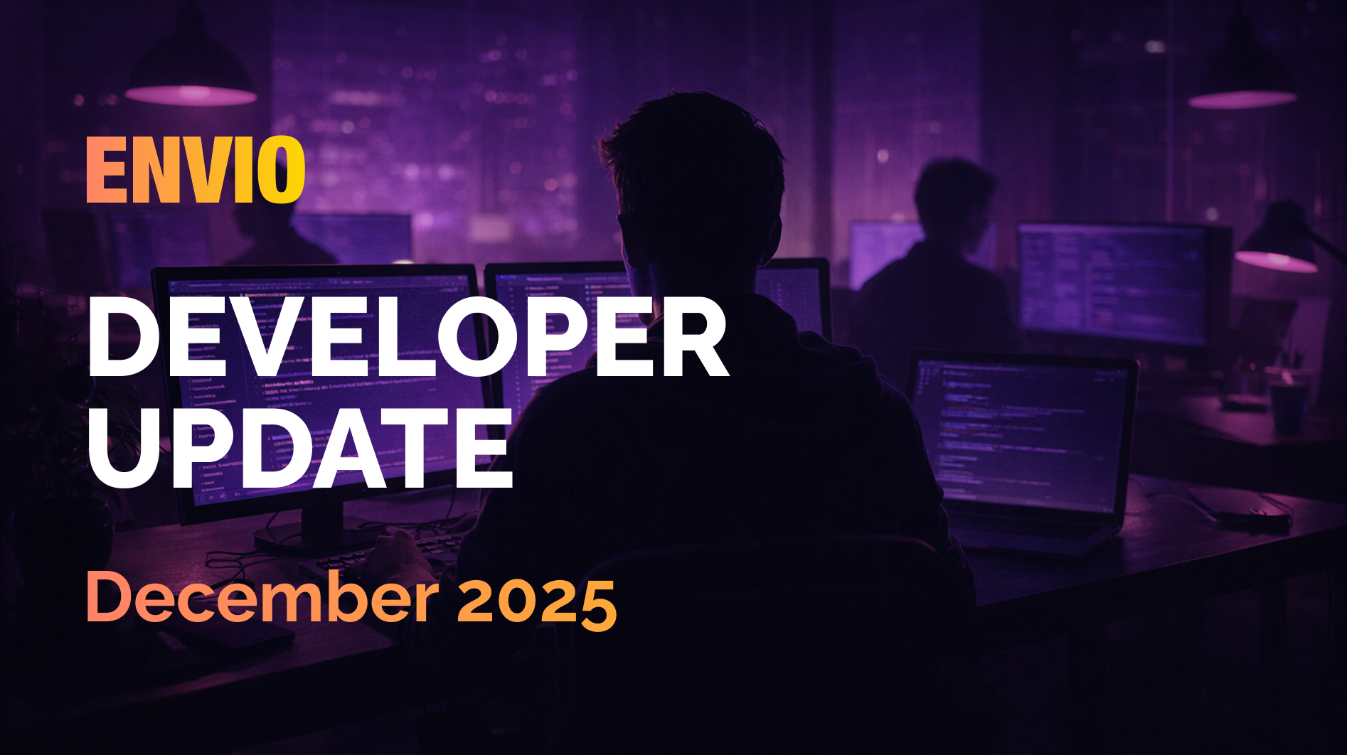 Cover Image Envio Developer Update Dec 2025